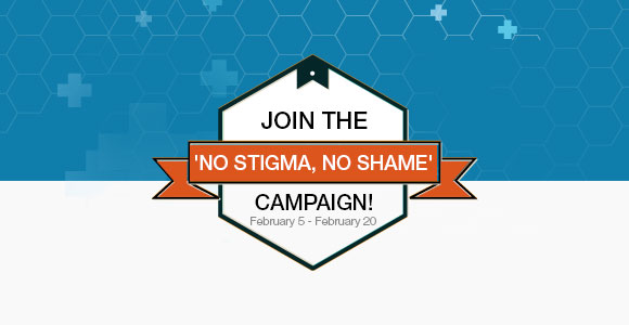 'No Stigma, No Shame' campaign